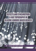 Cover: Defects and Synchrotron X-Ray Topography in Silicone-Carbide Based Devices - Trans Tech Publications Ltd