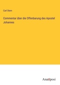 Cover: Commentar ueber die Offenbarung des Apostel Johannes - Anatiposi Verlag