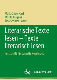 Abbildung von: Literarische Texte lesen - Texte literarisch lesen - J.B. Metzler