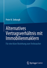 Abbildung von: Alternatives Vertragsverhältnis mit Immobilienmaklern - Springer Gabler