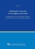 Cover: The Defining the Crossword of Sovereignty and Security - Cuvillier Verlag eBooks