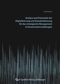Cover: Analyse und Potenziale der Digitalisierung und Standardisierung f&uuml;r das strategische Management in Kommunalverwaltungen - Cuvillier Verlag eBooks