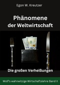 Cover: Ph&auml;nomene der Weltwirtschaft - Books on Demand