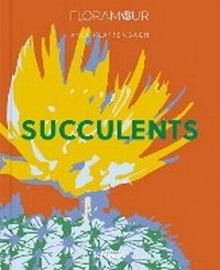 Abbildung von: Succulents - teNeues Media GmbH & Co. KG