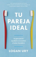 Cover: Tu Pareja Ideal (How Not to Die Alone Spanish Edition) - Reverte Management International