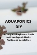 Cover: Aquaponics DIY - Tim Fox