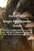 Cover: Magic Mashrooms Guide - Evelyn Miller