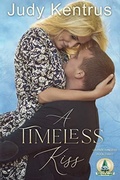 Cover: A Timeless Kiss (US Park Ranger) - Judy Kentrus