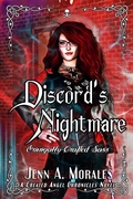Cover: Discord's Nightmare (The Created Angel Chronicles, #4) - Jenn A. Morales