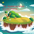 Cover: The Mysterious Island of Lost Dreams (The Fantastic Adventures of Dreamland Explorers, #1) - Irwin James