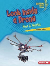 Enlarge image Cover: Look Inside a Drone - Lerner Publishing Group