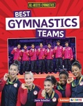 Cover: Best Gymnastics Teams - Lerner Publishing Group