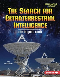 Enlarge image Cover: The Search for Extraterrestrial Intelligence - Lerner Publishing Group