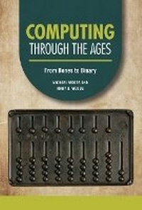 Enlarge image Cover: Computing through the Ages - Lerner Publishing Group