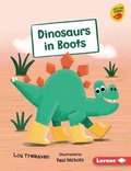 Cover: Dinosaurs in Boots - Lerner Publishing Group