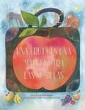 Cover: Una fruta es una maleta para las semillas (A Fruit Is a Suitcase for Seeds) - Lerner Publishing Group