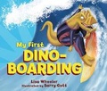 Cover: My First Dino-Boarding - Lerner Publishing Group