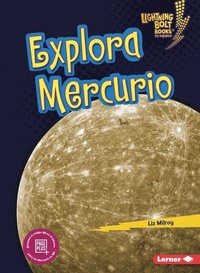 Enlarge image Cover: Explora Mercurio (Explore Mercury) - Lerner Publishing Group