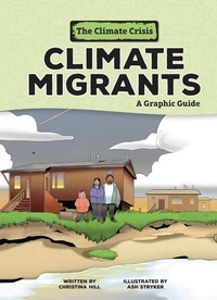 Enlarge image Cover: Climate Migrants - Graphic Universe