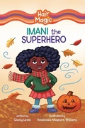 Cover: Imani the Superhero - Lerner Publishing Group