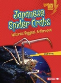 Cover: Japanese Spider Crabs - Lerner Publishing Group