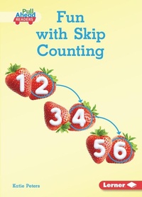 Enlarge image Cover: Fun with Skip Counting - Lerner Publishing Group