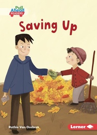 Enlarge image Cover: Saving Up - Lerner Publishing Group