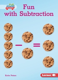 Enlarge image Cover: Fun with Subtraction - Lerner Publishing Group