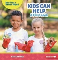 Enlarge image Cover: Kids Can Help - Lerner Publishing Group