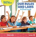 Cover: Our Rules and Laws - Lerner Publishing Group