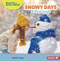 Cover: Snowy Days - Lerner Publishing Group