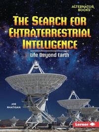 Enlarge image Cover: The Search for Extraterrestrial Intelligence - Lerner Publishing Group