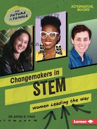 Enlarge image Cover: Changemakers in STEM - Lerner Publishing Group
