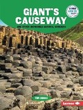 Cover: Giant's Causeway and Other Incredible Natural Wonders - Lerner Publishing Group