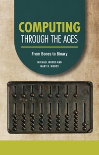 Enlarge image Cover: Computing through the Ages - Lerner Publishing Group