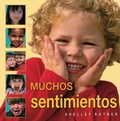 Cover: Muchos sentimientos (Lots of Feelings) - Lerner Publishing Group