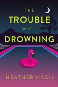 Cover: The Trouble with Drowning - Greenleaf Book Group Press