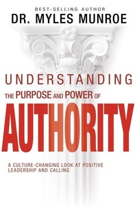Enlarge image Cover: Understanding the Purpose and Power of Authority - Whitaker House