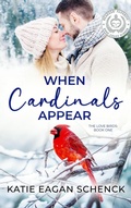 Cover: When Cardinals Appear (The Love Birds, #1) - Faery Whisper Press