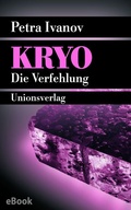 Cover: KRYO - Die Verfehlung - Unionsverlag