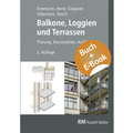 Cover: Balkone, Loggien und Terrassen - mit E-Book - Rudolf M&uuml;ller Verlag