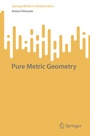 Cover: Pure Metric Geometry - Springer