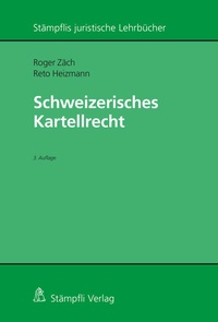 Abbildung von: Schweizerisches Kartellrecht - Stämpfli Verlag