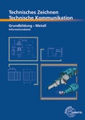Cover: Technisches Zeichnen, Technische Kommunikation - Europa-Lehrmittel