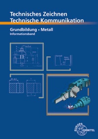 Enlarge image Cover: Technisches Zeichnen, Technische Kommunikation - Europa-Lehrmittel