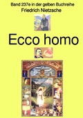 Cover: gelbe Buchreihe / Ecco homo - Band 237e in der gelben Buchreihe - bei J&uuml;rgen Ruszkowski - epubli