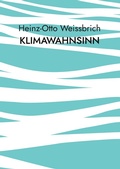 Cover: Klimawahnsinn - BoD - Books on Demand
