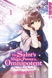 Abbildung von: The Saint's Magic Power is Omnipotent: The Other Saint, Band 01 - TOKYOPOP GmbH
