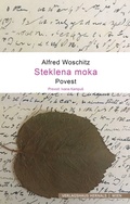 Cover: Steklena moka - Verlagshaus Hernals
