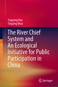 Cover: The River Chief System and An Ecological Initiative for Public Participation in China - Springer